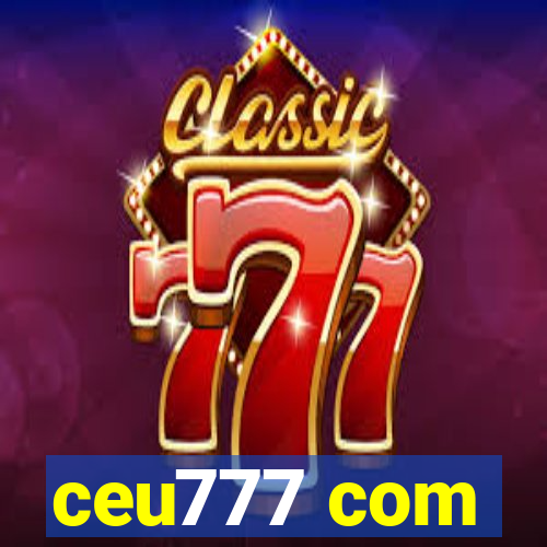 ceu777 com